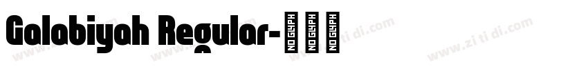 Galabiyah Regular字体转换